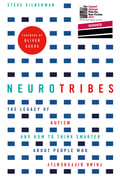 NeuroTribes: The Legacy of Autism and How to Think Smarter About People Who Think Differently: Amazon.co.uk: Steve Silberman: Books