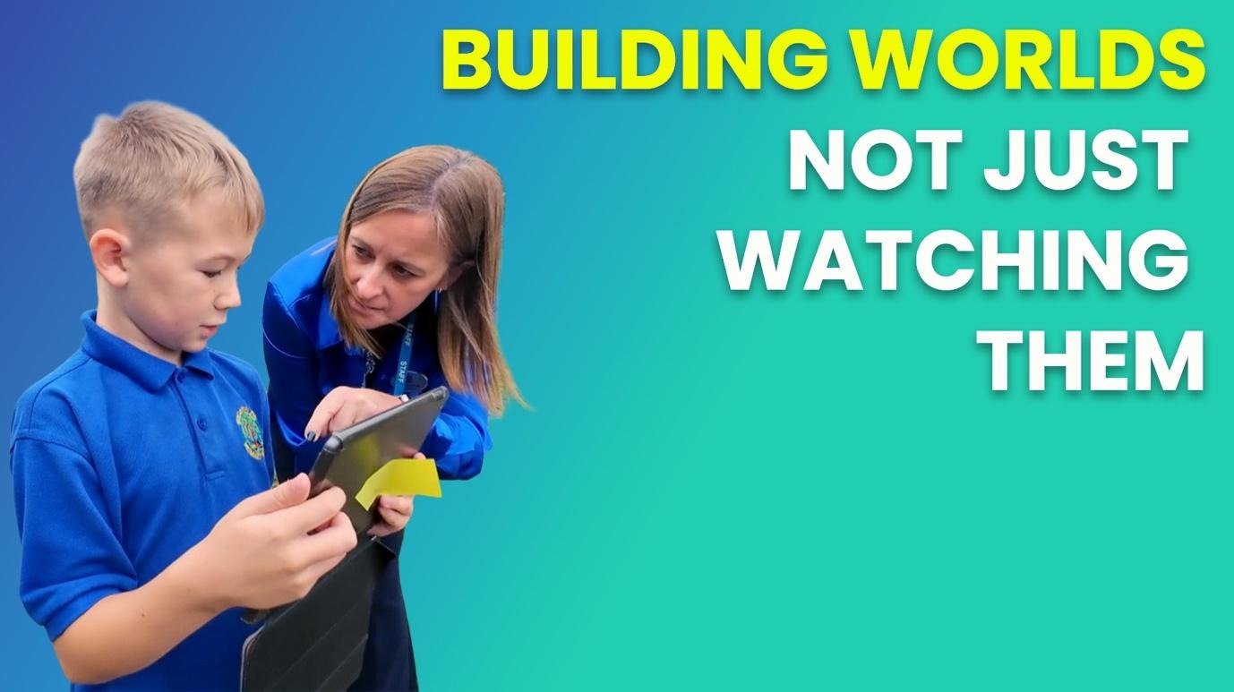 Building Worlds, Not just watching them